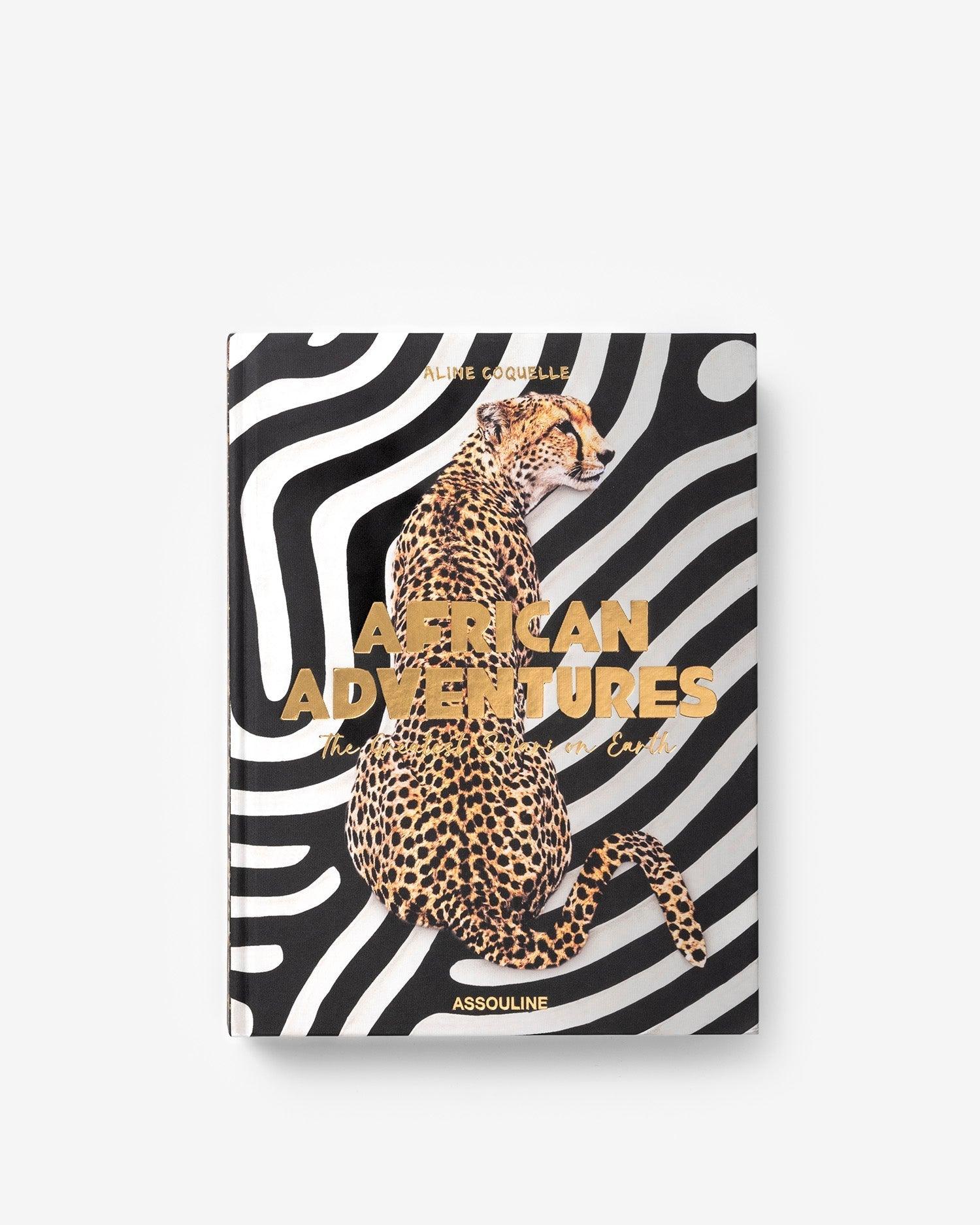 ASSOULINE African Adventures: The Greatest Safari on Earth