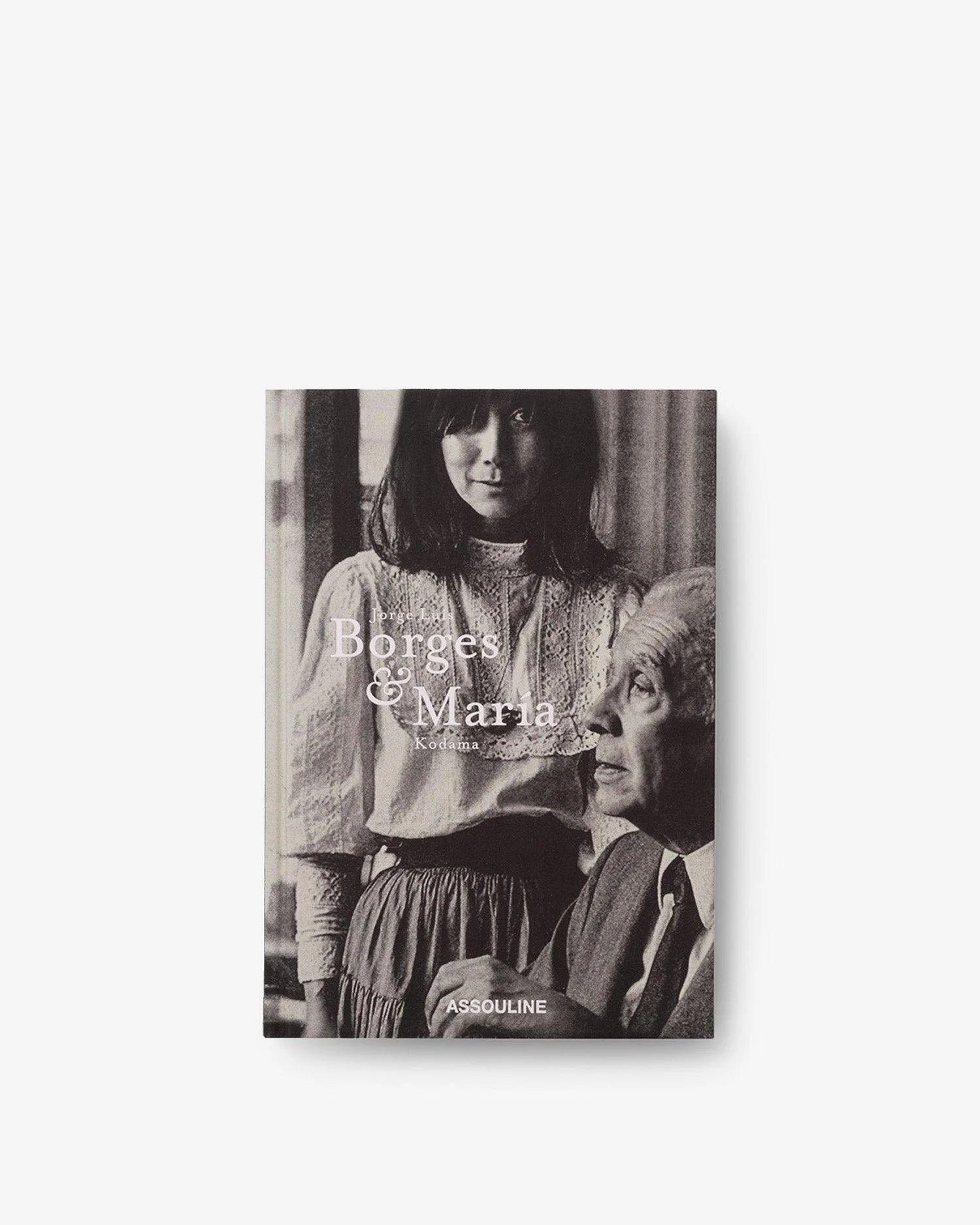 ASSOULINE Jorge Luis Borges & María Kodama: The Infinite Encounter