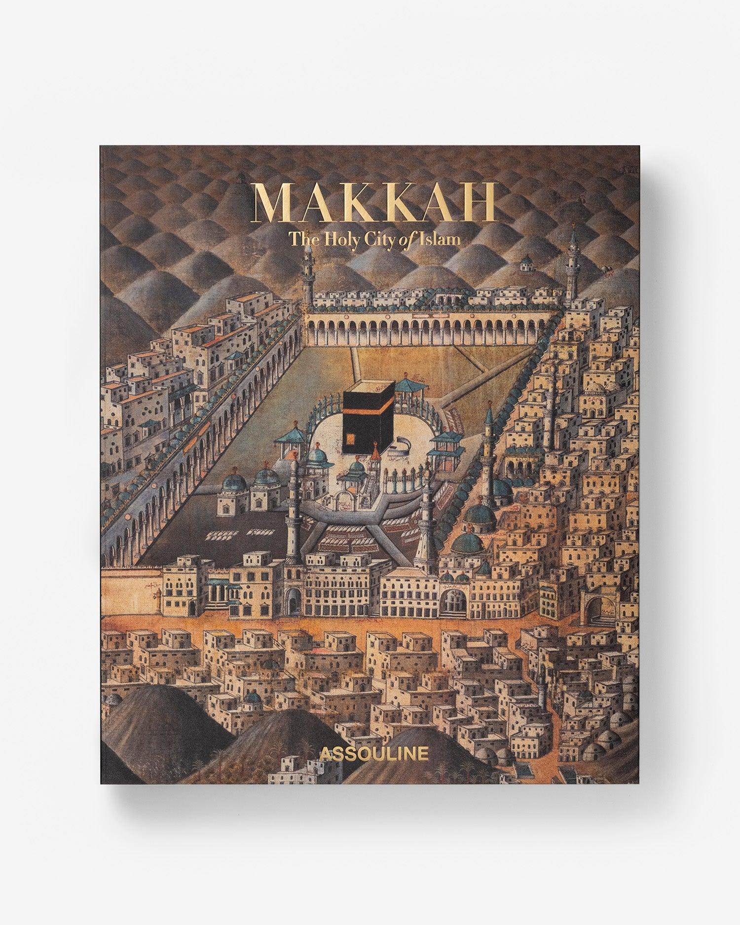ASSOULINE Makkah: The Holy City of Islam
