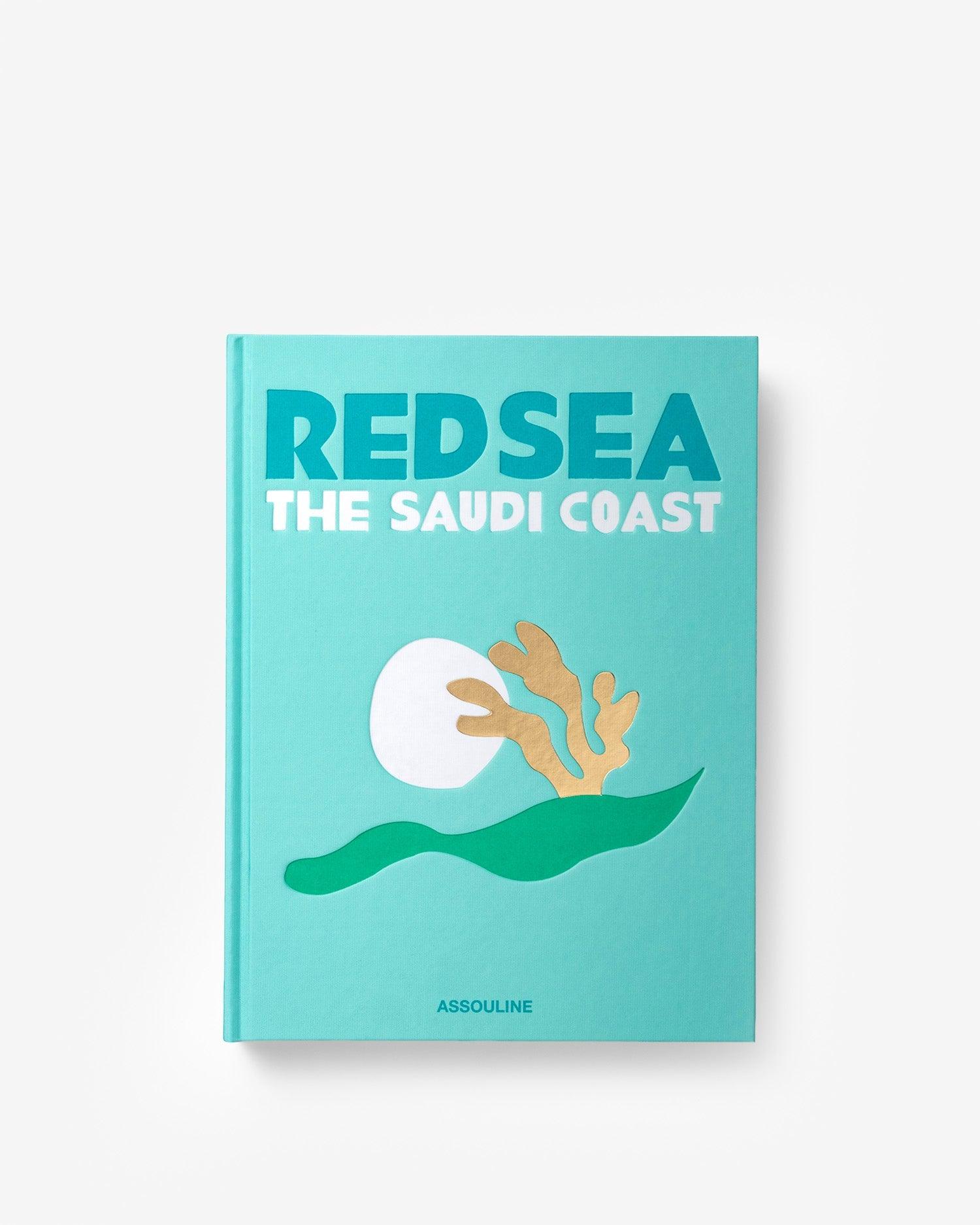 ASSOULINE Saudi Arabia: Red Sea, The Saudi Coast
