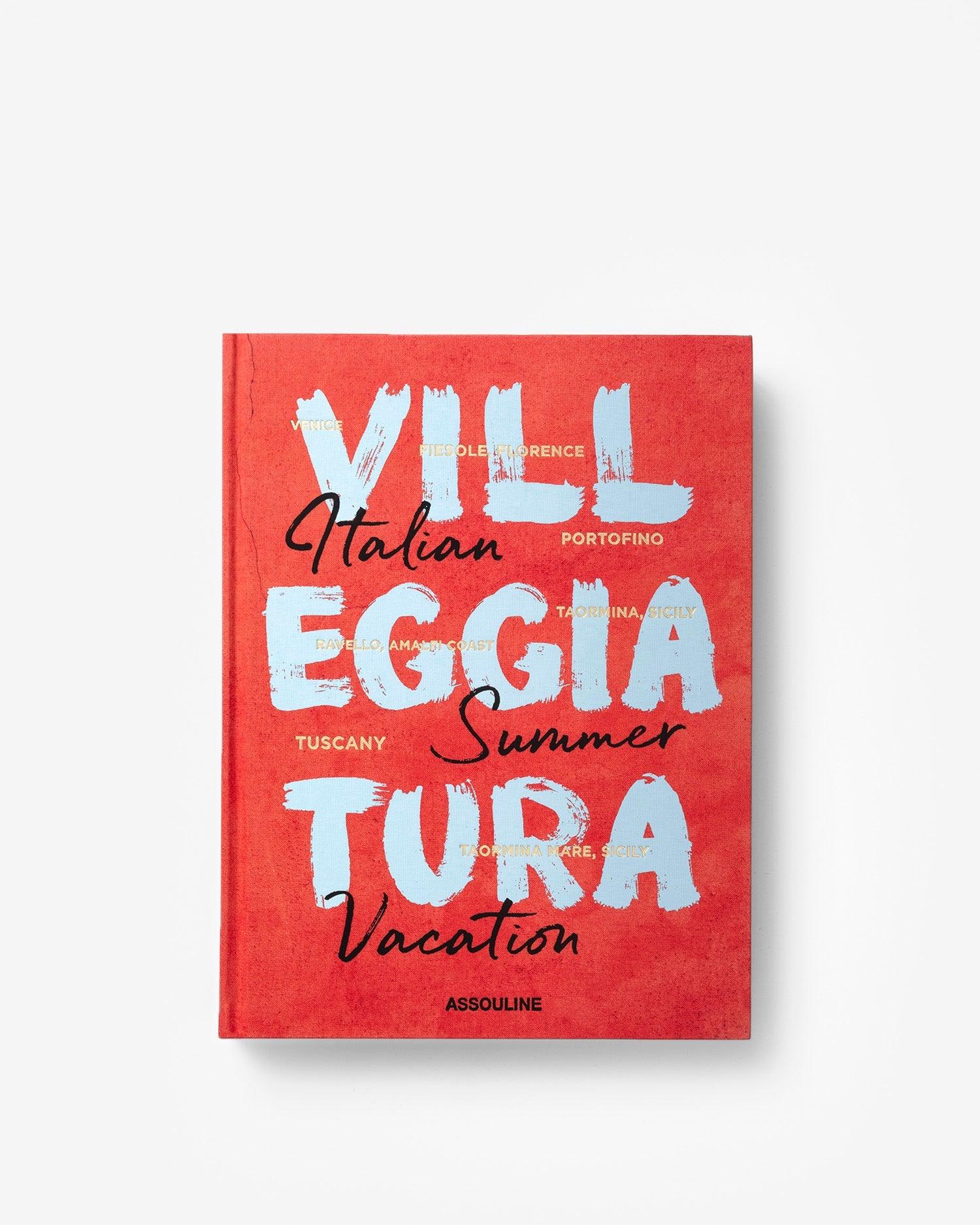 ASSOULINE Villeggiatura: Italian Summer Vacation