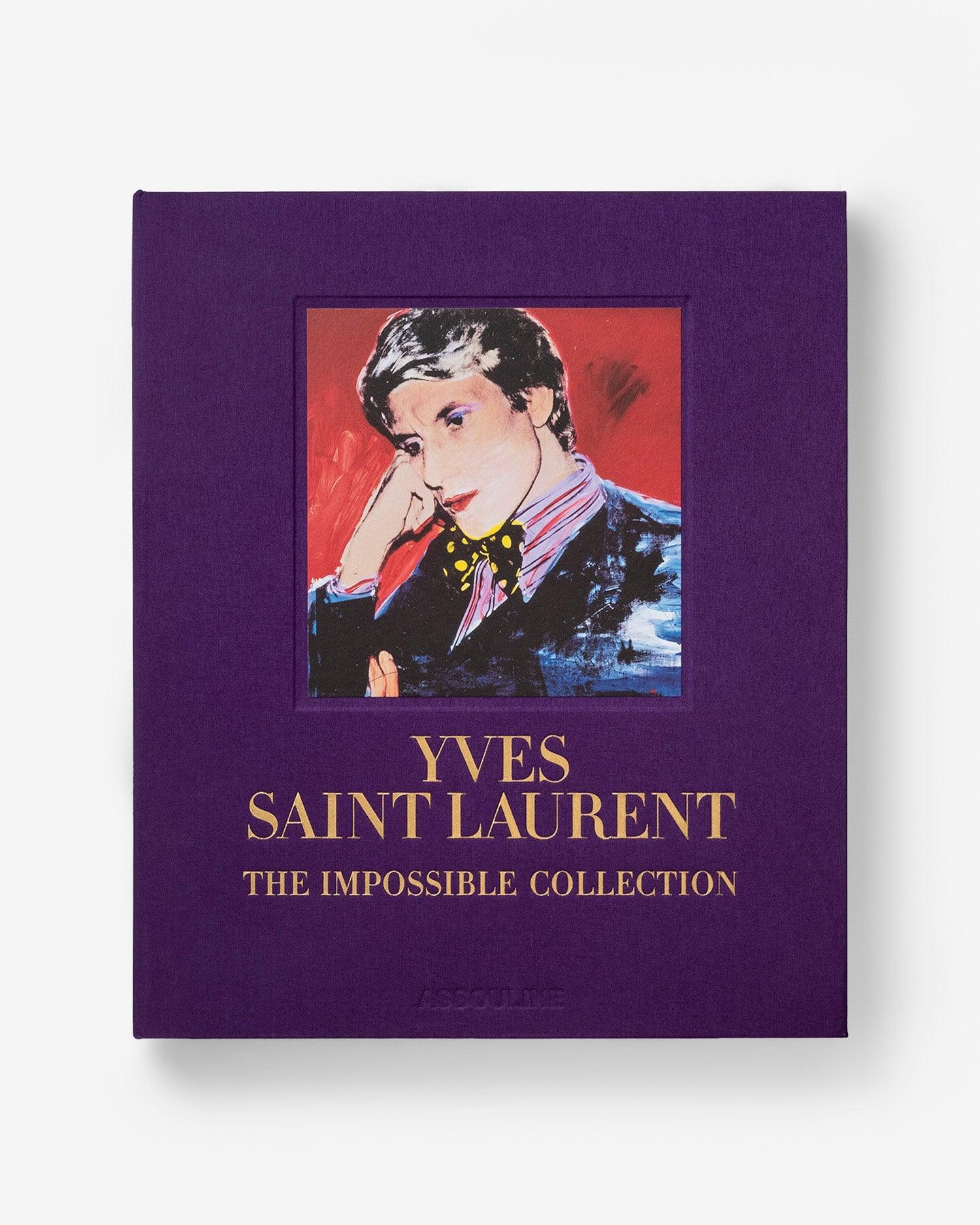 ASSOULINE Yves Saint-Laurent: The Impossible Collection
